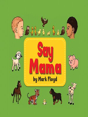 cover image of Say Mama